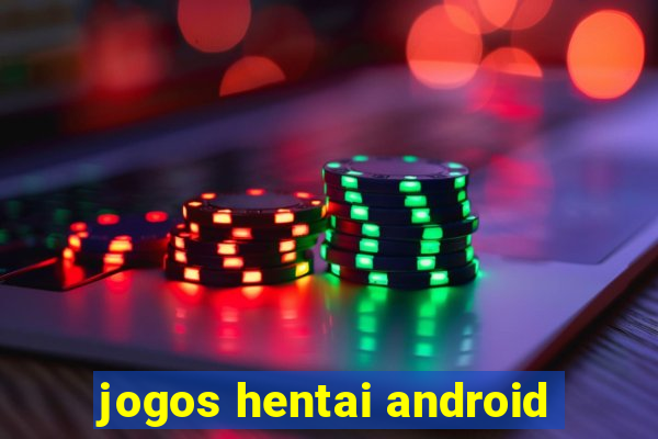 jogos hentai android